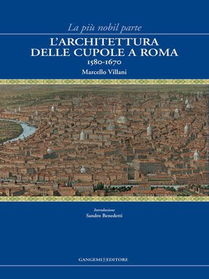 cover image of L'architettura delle cupole a Roma 1580-1670